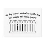 Part Australian Cattle Dog Part Fence-Jumper Post Card