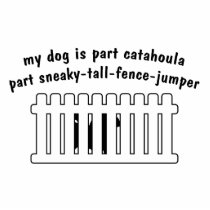 Part Catahoula Part Fence-Jumper Acrylic Cut Out