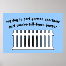 Part German Shorthair Part Fence-Jumper Print