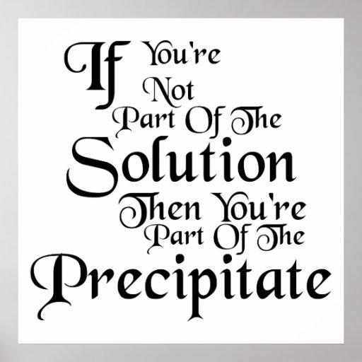 Part of the Precipitate Poster