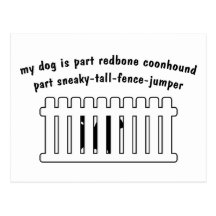 Part Redbone Coonhound Part Fence-Jumper Post Cards