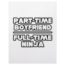 Part Time Boyfriend...Full Time Ninja letterhead by Boyfriend_Shirts Part Time Boyfriend...Full Time Ninja letterhead