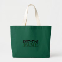 Part-Time Fame Bag