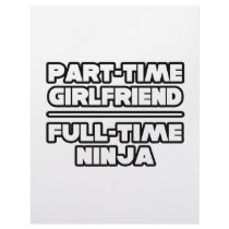 Part Time Girlfriend...Full Time Ninja letterhead by Girlfriend_Shirts Part Time Girlfriend...Full Time Ninja letterhead