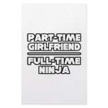Part Time Girlfriend...Full Time Ninja Stationery
