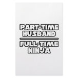 Part Time Husband...Full Time Ninja Stationery Paper