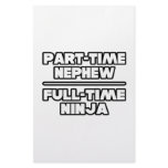 Part Time Nephew...Full Time Ninja Stationery