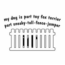 Part Toy Fox Terrier Part Fence-Jumper Photo Cutout