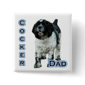 Parti Cocker Spaniel Dad 4 - Button by GreyWolfCreation Parti Cocker Spaniel Dad 4 - Button