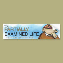 Partially Examined Life Bumper Sticker bumper stickers