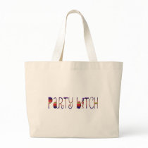 PARTY BITCH BAG