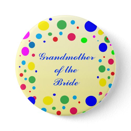 Party Colors Grandmother of the Bride Pin