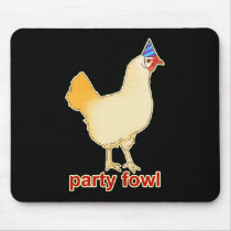Party Fowl mousepads