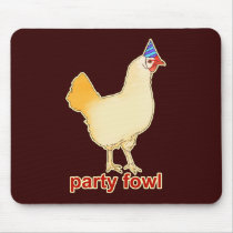 Party Fowl mousepads