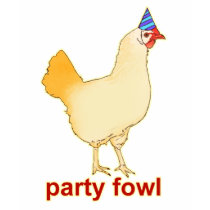 Party Fowl t-shirts by jamierushad Party Fowl t-shirts
