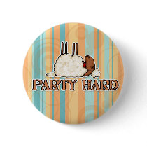 party hard buttons