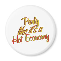 Party Hot Economy magnets