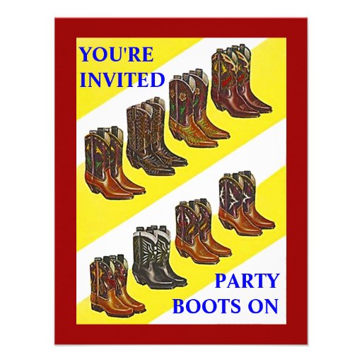PARTY INVITE ~ BOOTS ON ~ Western style INVITATION (front side)