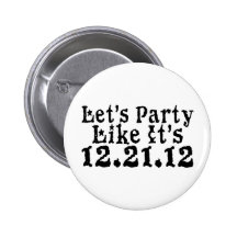 Party Like 2012 Pins
