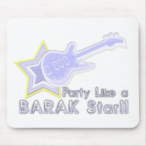 Party Like a Barak Star mousepads