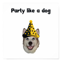 Party Like A Dog Print