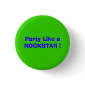 Party Like a ROCKSTAR ! buttons by nookiepooh Party Like a ROCKSTAR ! buttons