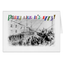 Party like it's 1773! cards by FourSeasonsShop Party like it's 1773! cards