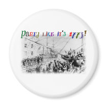 Party like it's 1773! fridge magnets