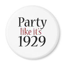 Party Like It's 1929 (Recession) Fridge Magnet