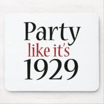 Party Like It's 1929 (Recession) Mouse Mat