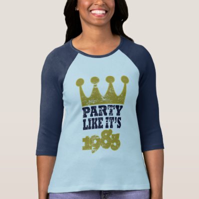 Party Like It&#39;s 1985 T Shirt