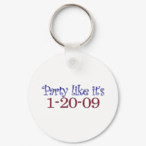Party Like It's 1-20-2009 keychains