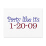 Party Like It's 1-20-2009 Post Card