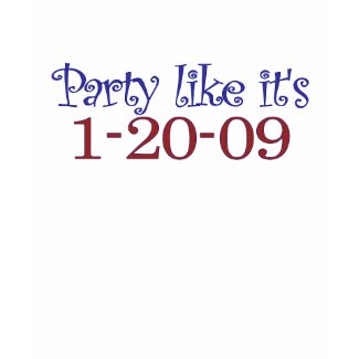 Party Like It'S 1-20-2022 shirt