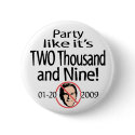 Party Like It's 2009 Button 