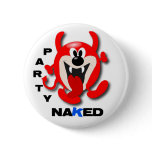 Party Naked Button