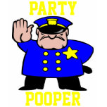 Party Pooper Shirt