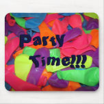 Party Time!!! Mousepad