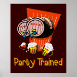 Party Trained Posters