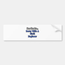 Party With A Civil Engineer Bumper Sticker