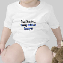 Party With A Lawyer Baby Bodysuit