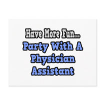 Party With A Physician Assistant Post Cards