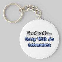 Party With An Accountant Key Chain