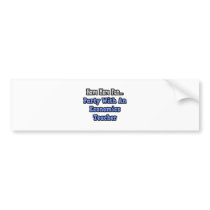 Party With An Economics Teacher bumper stickers