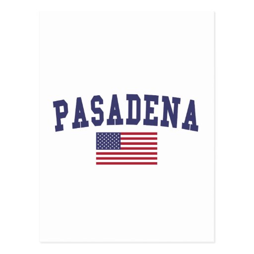 Pasadena TX US Flag Postcard Zazzle