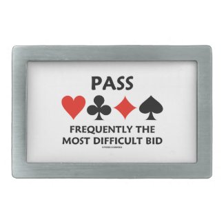 Pass Frequently The Most Difficult Bid Bridge Rectangular Belt Buckles