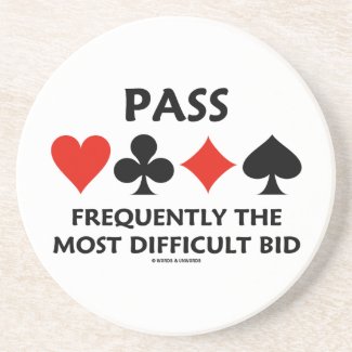 Pass Frequently The Most Difficult Bid Bridge Beverage Coasters