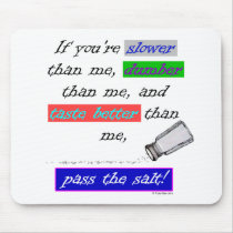 Pass the Salt Mousepads