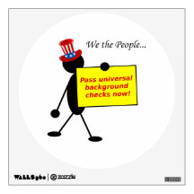 Pass Universal Background Checks Now Wall Sticker