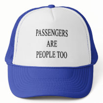 Passengers are People Travel Slogan hats
